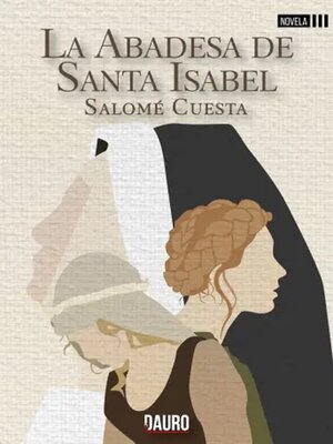 cover image of La Abadesa de Santa Isabel